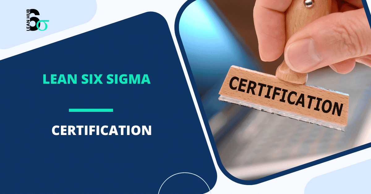 lean six sigma certification by lean 6 sigma hub